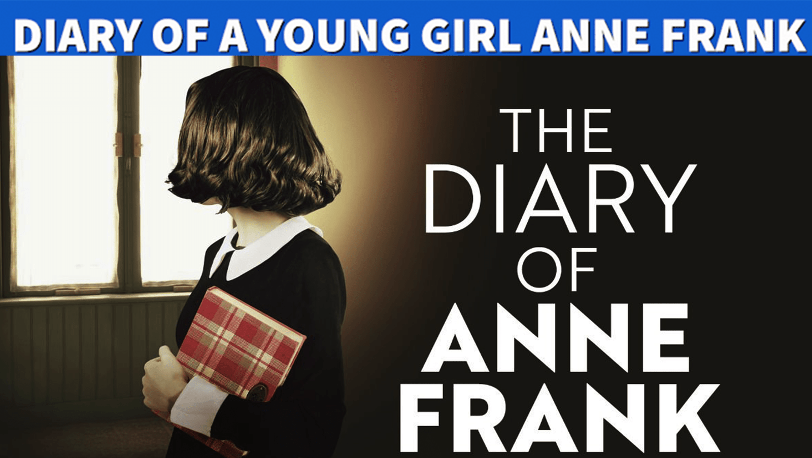 Diary of a Young Girl | English Literature for Secondary School | Book Review and Discussion